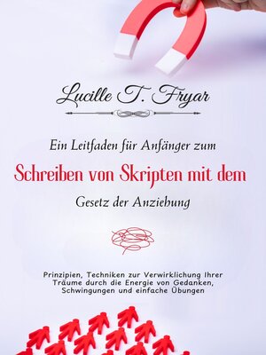 cover image of Ein Anfängerleitfaden zum Scripting mit dem Gesetz der Anziehung